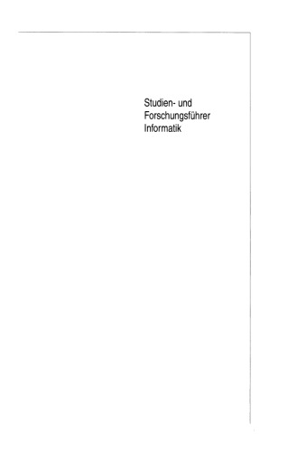 Studien- und Forschungsführer Informatik: Wissenschaftliche Hochschulen und Forschungseinrichtungen