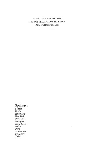 Safety-Critical Systems: The Convergence of High Tech and Human Factors: Proceedings of the Fourth Safety-critical Systems Symposium