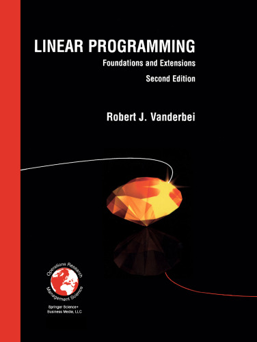 Linear Programming: Foundations and Extensions