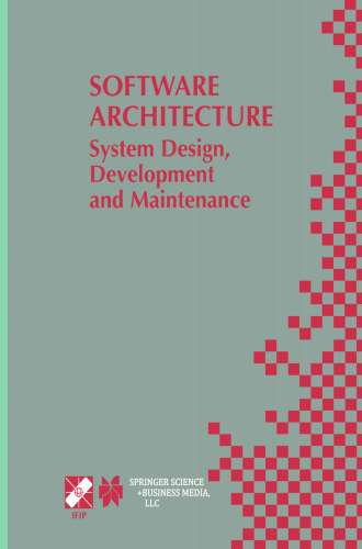Software Architecture: System Design, Development and Maintenance