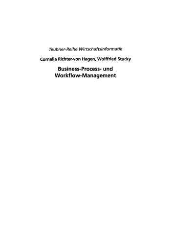 Business-Process- und Workflow-Management: Prozessverbesserung durch Prozess-Management