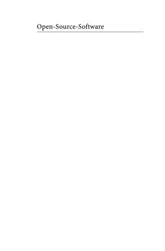 Open-Source-Software: Eine ökonomische und technische Analyse