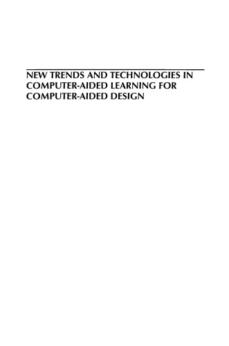 New Trends and Technologies in Computer-Aided Learning for Computer-Aided Design: IFIP TC10 Working Conference: EduTech 2005, October 20–21, Perth, Australia