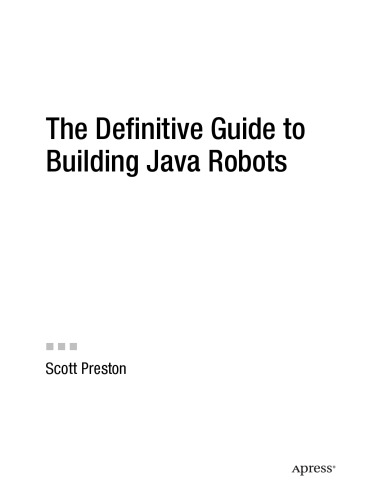 The Definitive Guide to Building Java Robots