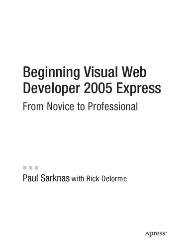 Beginning Visual Web Developer 2005 Express: From Novice to Professional