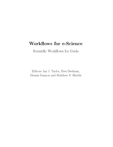 Workflows for e-Science: Scientific Workflows for Grids