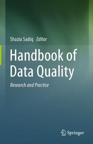 Handbook of Data Quality: Research and Practice