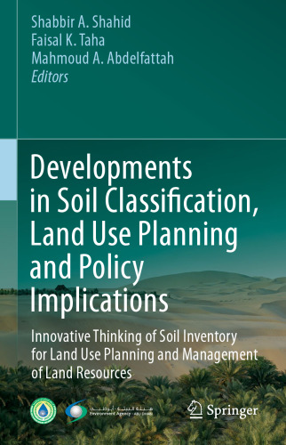 Developments in Soil Classification, Land Use Planning and Policy Implications: Innovative Thinking of Soil Inventory for Land Use Planning and Management of Land Resources