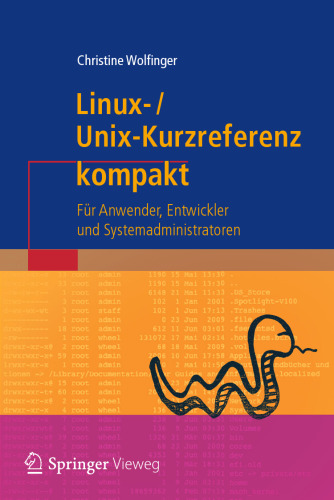 Linux-Unix-Kurzreferenz: Für Anwender, Entwickler und Systemadministratoren