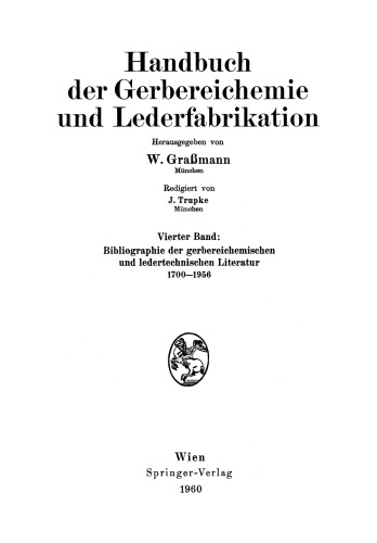 Bibliographie der gerbereichemischen und ledertechnischen Literatur 1700–1956