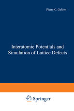 Interatomic Potentials and Simulation of Lattice Defects