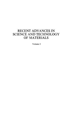 Recent Advances in Science and Technology of Materials: Volume 2