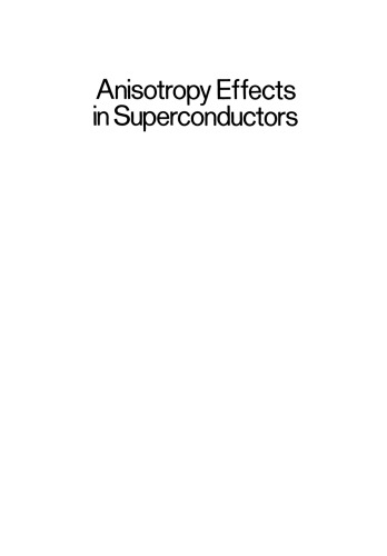 Anisotropy Effects in Superconductors