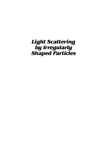 Light Scattering by Irregularly Shaped Particles