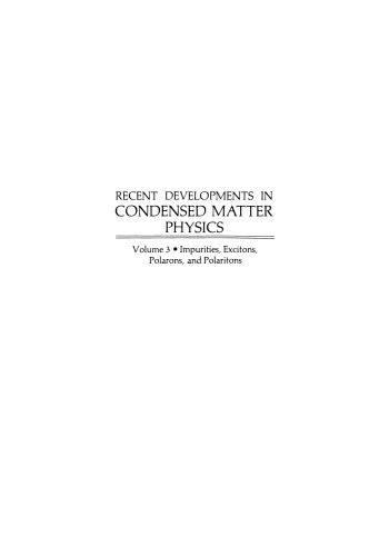 Recent Developments in Condensed Matter Physics: Volume 3 · Impurities, Excitons, Polarons, and Polaritons