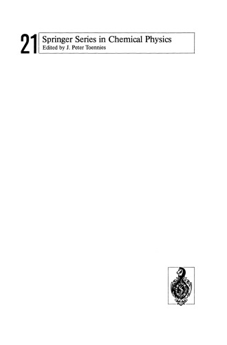 Dynamics of Gas-Surface Interaction: Proceedings of the International School on Material Science and Technology, Erice, Italy, July 1–15, 1981