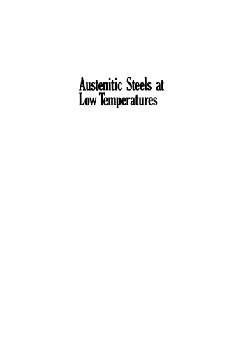 Austenitic Steels at Low Temperatures