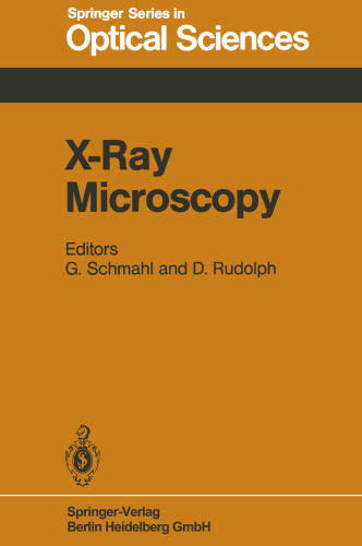 X-Ray Microscopy: Proceedings of the International Symposium, Göttingen, Fed. Rep. of Germany, September 14–16, 1983