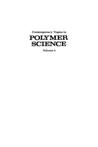 Contemporary Topics in Polymer Science: Volume 5