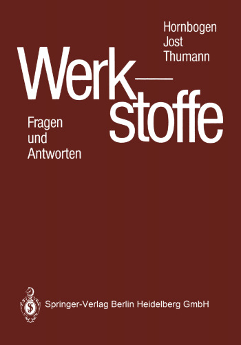 Werkstoffe: Fragen und Antworten