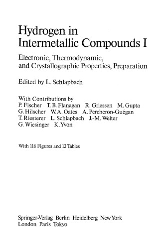 Hydrogen in Intermetallic Compounds I: Electronic, Thermodynamic, and Crystallographic Properties, Preparation