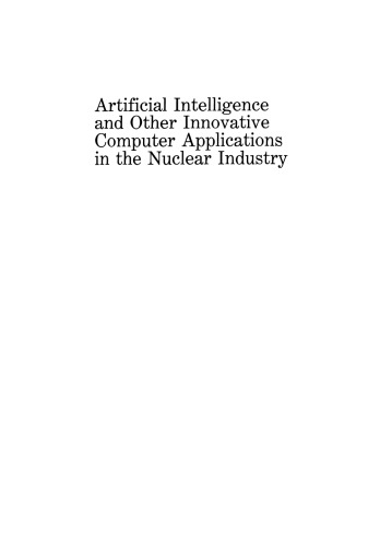 Artificial Intelligence and Other Innovative Computer Applications in the Nuclear Industry