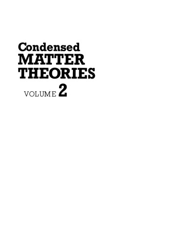 Condensed Matter Theories: Volume 2