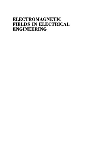 Electromagnetic Fields in Electrical Engineering