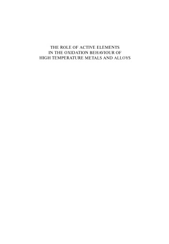 The Role of Active Elements in the Oxidation Behaviour of High Temperature Metals and Alloys