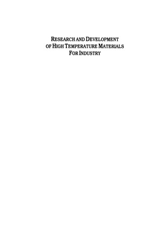 Research and Development of High Temperature Materials for Industry