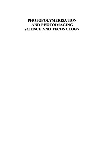 Photopolymerisation and Photoimaging Science and Technology