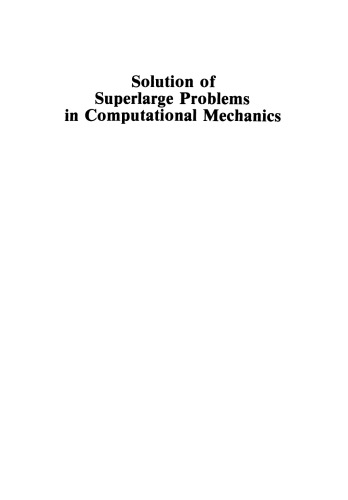 Solution of Superlarge Problems in Computational Mechanics