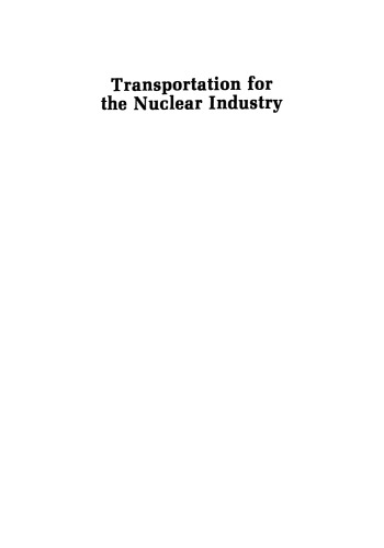 Transportation for the Nuclear Industry