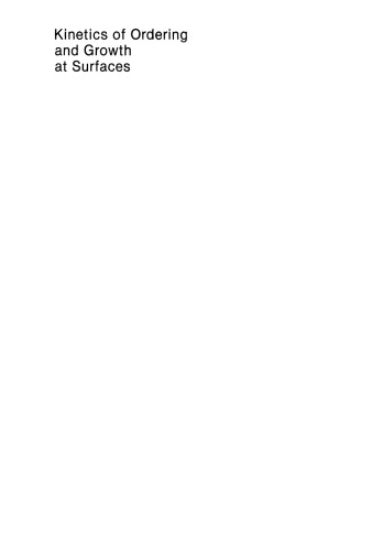 Kinetics of Ordering and Growth at Surfaces