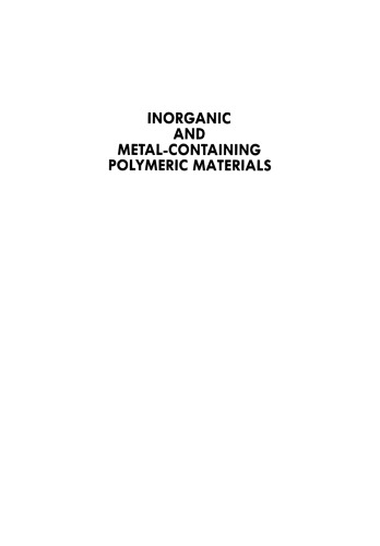 Inorganic and Metal-Containing Polymeric Materials