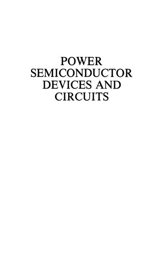 Power Semiconductor Devices and Circuits