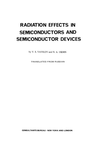 Radiation Effects in Semiconductors and Semiconductor Devices