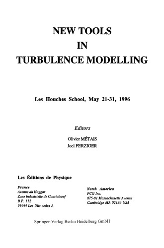 New Tools in Turbulence Modelling: Les Houches School, May 21–31, 1996