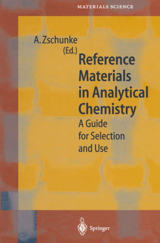 Reference Materials in Analytical Chemistry: A Guide for Selection and Use