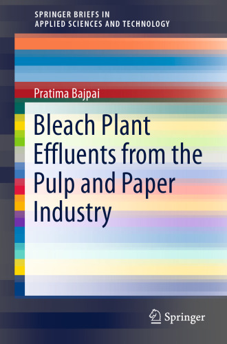 Bleach Plant Effluents from the Pulp and Paper Industry