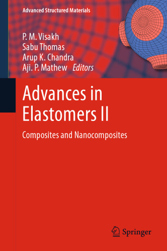 Advances in Elastomers II: Composites and Nanocomposites
