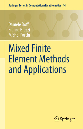 Mixed Finite Element Methods and Applications