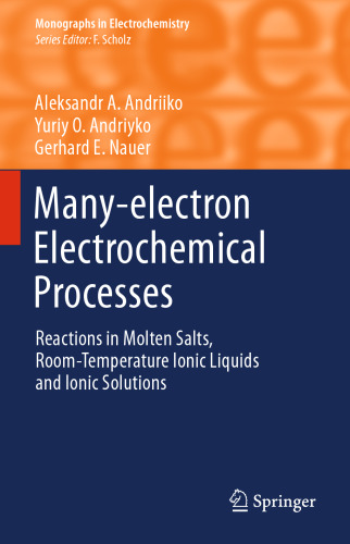 Many-electron Electrochemical Processes: Reactions in Molten Salts, Room-Temperature Ionic Liquids and Ionic Solutions
