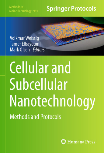 Cellular and Subcellular Nanotechnology: Methods and Protocols