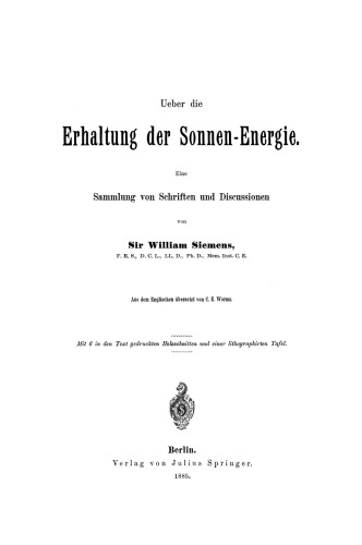Ueber die Erhaltung der Sonnen-Energie. Eine Sammlung von Schriften und Discussionen