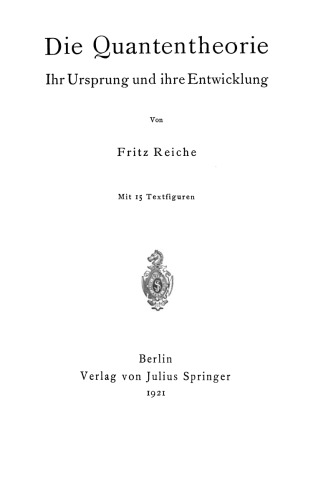 Die Quantentheorie: Ihr Ursprung und ihre Entwicklung