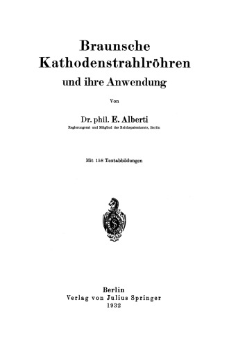 Braunsche Kathodenstrahlröhren und ihre Anwendung