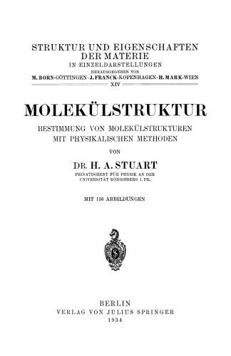 Molekülstruktur: Bestimmung Von Molekülstrukturen Mit Physikalischen Methoden
