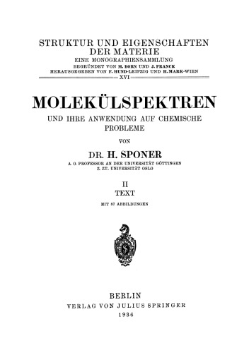 Molekülspektren und Ihre Anwendung auf Chemische Probleme: II Text
