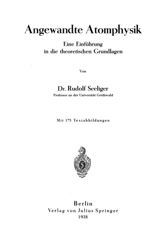 Angewandte Atomphysik: Eine Einführung in die theoretischen Grundlagen